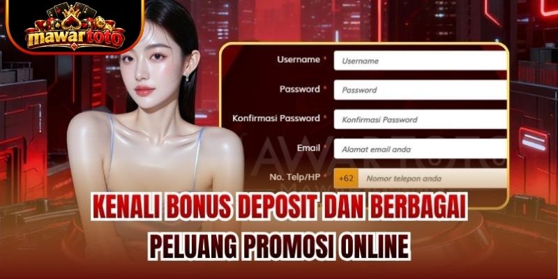 Kenali bonus deposit dan berbagai peluang promosi online